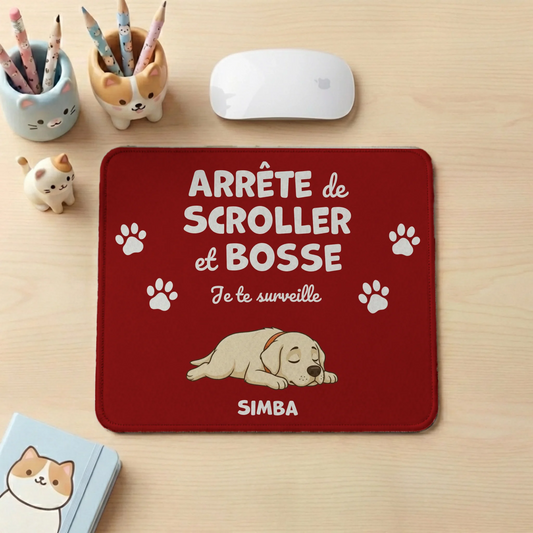 Tapis de souris : "Arrête de scroller"