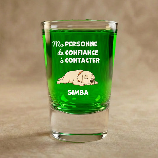 Verre à shot : "Personne de confiance"